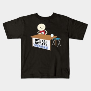 NFTs are not art. NFT is a scam and not art Kids T-Shirt